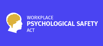 A graphic of a human brain and the words "Workplace Psyhchological Safety Act"