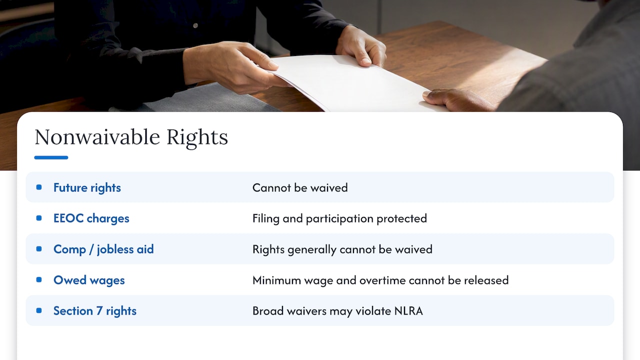 Key rights a severance agreement cannot waive